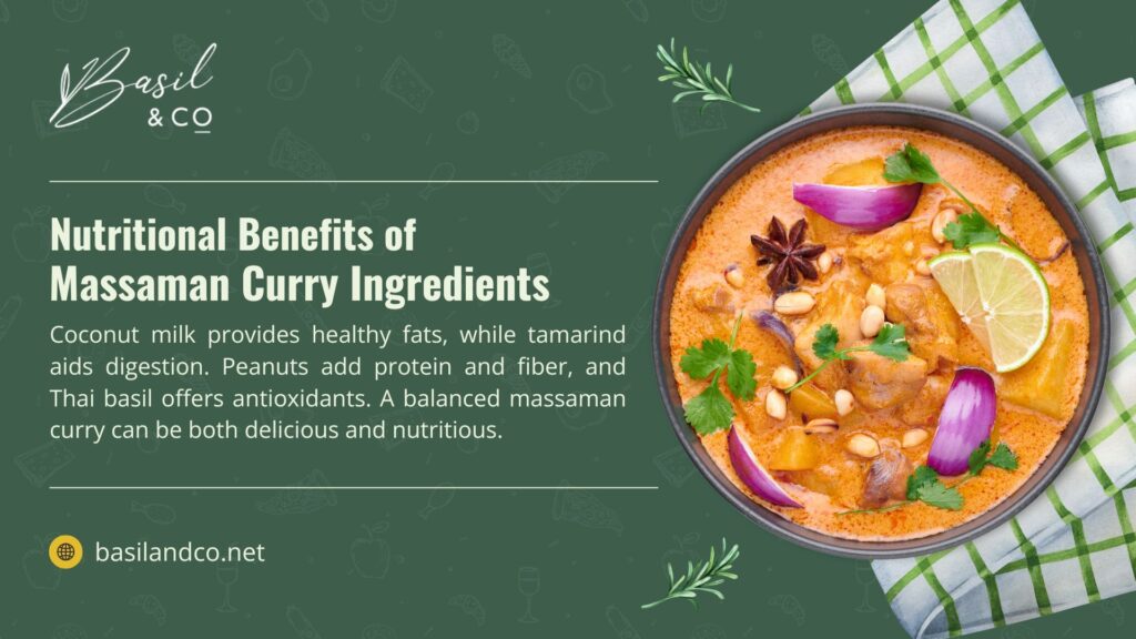 A bowl of Massaman curry with chicken, peanuts, lime, and onions, with text from Basil & Co detailing nutritional benefits of coconut milk, tamarind, peanuts, and Thai basil.