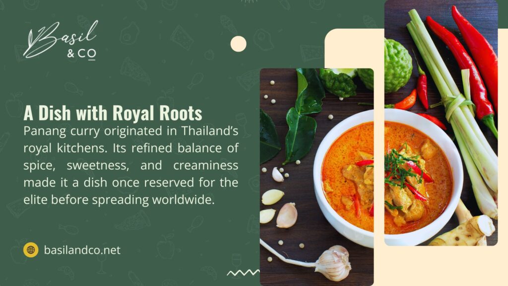 A bowl of Panang curry with spices and creamy texture, highlighting its royal Thai origins by Basil & Co.